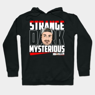 MrBallen Merch Mr Ballen Strange Dark Mysterious Hoodie